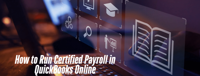 Certified Payroll in QuickBooks Online